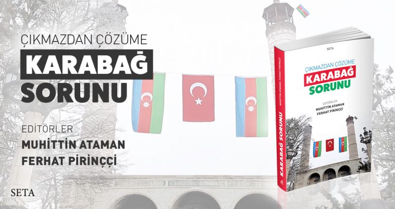 Kitap: Çıkmazdan Çözüme Karabağ Sorunu