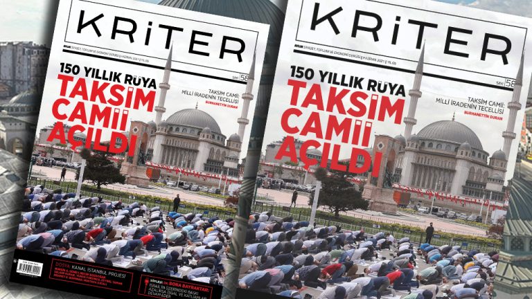 Kriter’in Haziran Sayısı Çıktı: 150 Yıllık Rüya, Taksim Camii Açıldı