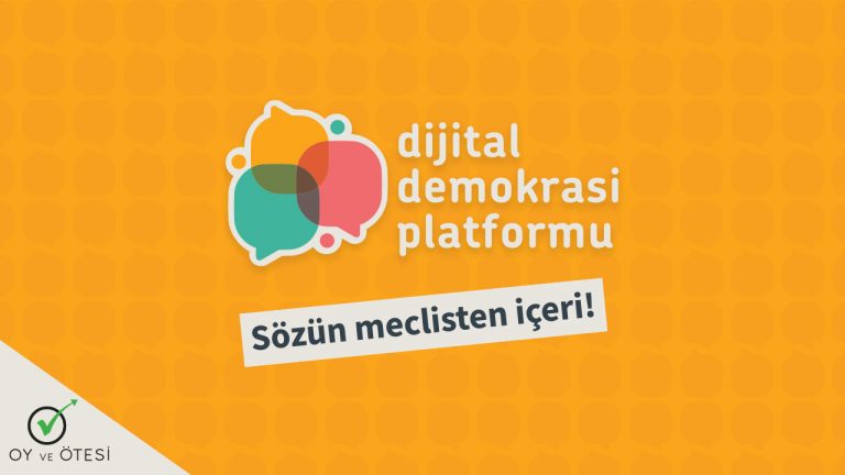 Oy ve Ötesi “Dijital Demokrasi Platformu”nu kurdu!