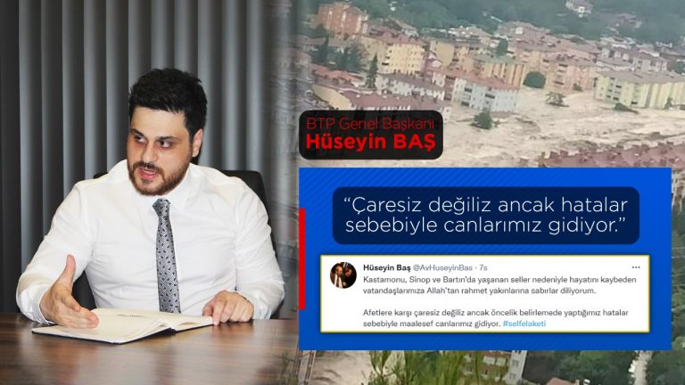 Bağımsız Türkiye Partisi (BTP) Genel Başkanı Hüseyin Baş,’Çaresiz değiliz ancak hatalar sebebiyle canlarımız gidiyor’