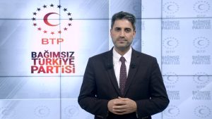 Bağımsız Türkiye Partisi (BTP), ‘Ellerinizi Milli Ekonomi Modeli’mizden çekin!’