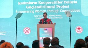Bakan Derya Yanık, Kadınların Kooperatifler Yoluyla Güçlendirilmesi Projesi Açılış Toplantısı’na Katıldı