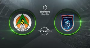 Başakşehir, Alanyaspor deplasmanında