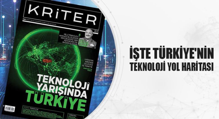 İşte Türkiye’nin Teknoloji Yol Haritası