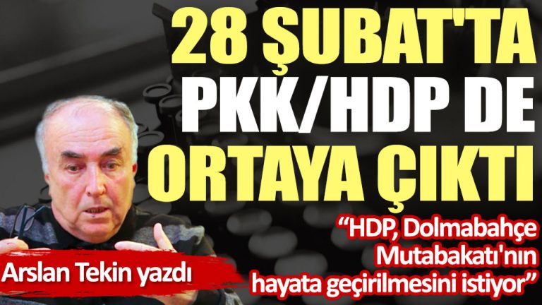 28 Şubat’ta PKK/HDP