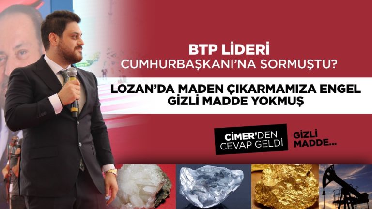 Bağımsız Türkiye Partisi (BTP) Genel Başkanı Hüseyin Baş’dan Lozan’da gizli madde yalanının perde arkası…