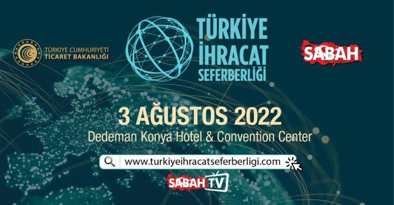 ‘Türkiye İhracat Seferberliği Zirvesi’ bugün Konya’da yapılıyor