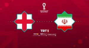 İngiltere – İran maçı TRT 1’de