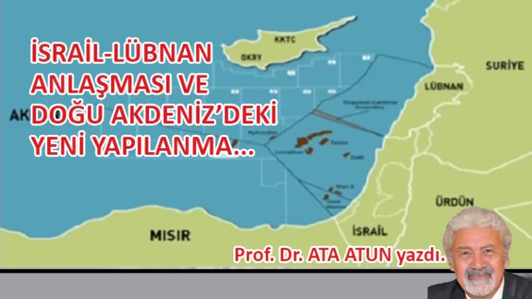 Lübnan’ın güney sahili ve İsrail’in kuzey sahili açıklarında zengin hidrokarbon yatakları var…