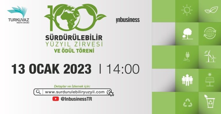 “Sürdürülebilir Yüzyıl Zirvesi”nde Türkiye’nin sürdürülebilirlik yol haritası çıkarılacak…