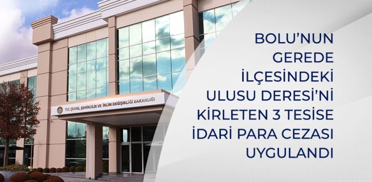 Bölgeye çevre denetim ekipleri sevk edildi…