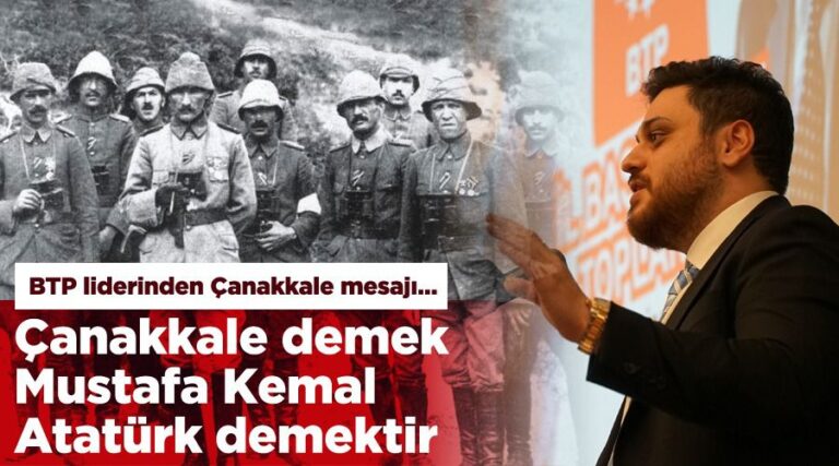 Bağımsız Türkiye Partisi (BTP) Genel Başkanı Hüseyin Baş’ın, 18 Mart Çanakkale Deniz Zaferi mesajı