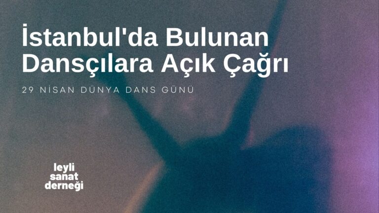 Leyli Sanat Derneği’nden Leyli Sanat Derneği’nden ’29 Nisan Dünya Dans Günü’ etkinliği