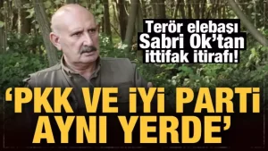 PKK’lı Sabri Ok itiraf etti! Meral Akşener’in maskesi düştü: İYİ Parti PKK el ele