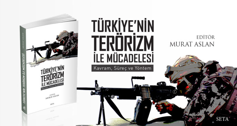 Kitap: Türkiye’nin Terörizm ile Mücadelesi | Kavram, Süreç ve Yöntem
