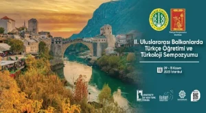 II. Uluslararası Balkanlarda Türkçe Öğretimi ve Türkoloji Sempozyumu