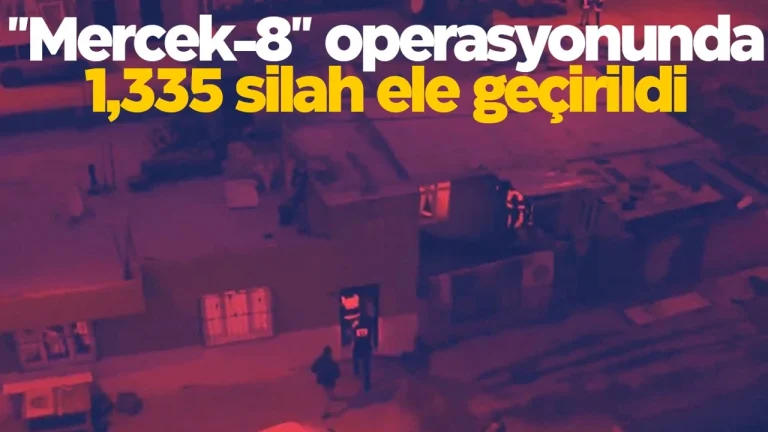 “Mercek-8” Operasyonunda 1335 Silah Ele Geçirildi