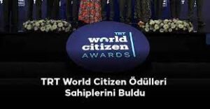 TRT World Citizen Ödülleri, toplam 5 kategoride verildi