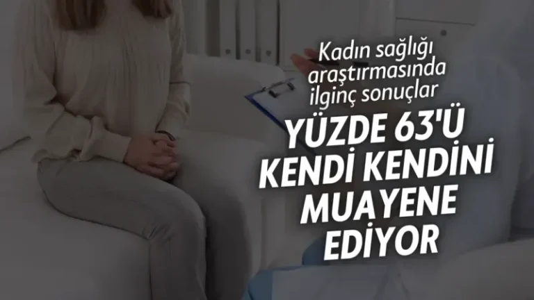 Kadın Sağlığı Araştırması: Türkiye’de kadınların yüzde 60’ı düzenli sağlık kontrolüne gitmiyor