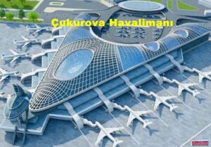 Yaklaşık 13 yıldır baltalandıktan sonra, nihayet açılma aşamasına gelen Çukurova Uluslararası Havalimanı, hala baltalanıyor…
