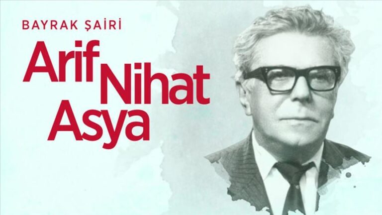 Milli Şairimiz Arif Nihat Asya
