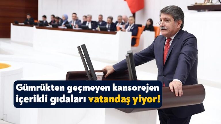 CHP’li Kanko: Vatandaşa, diğer ülkelerin kabul etmediği ve gümrüklerden geri dönen gıdalar yediriliyor!