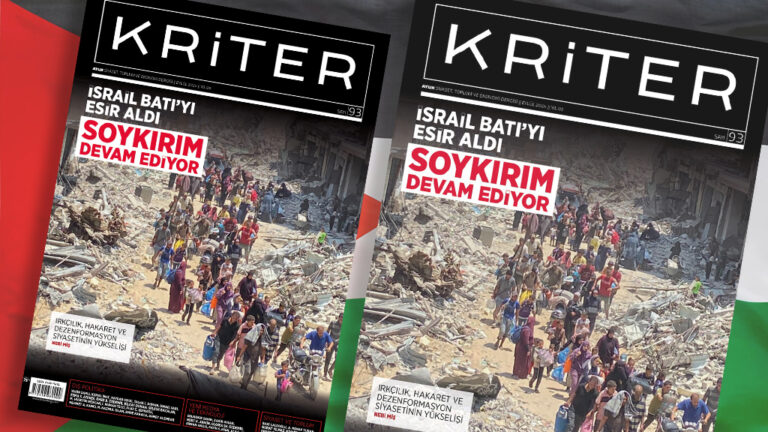 Kriter’in Eylül Sayısı’nda: İsrail Batı’yı Esir Aldı | Soykırım Devam Ediyor