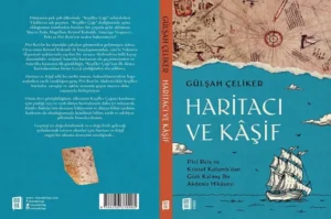 Kitap: ‘Haritacı ve Kaşif’  Piri Reis