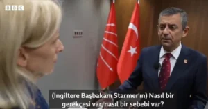 CHP Genel Başkanı Özgür Özel İngiliz kanalı BBC’ye konuştu! İngiliz başbakana resmen yalvardı: Bu nasıl dostluk?