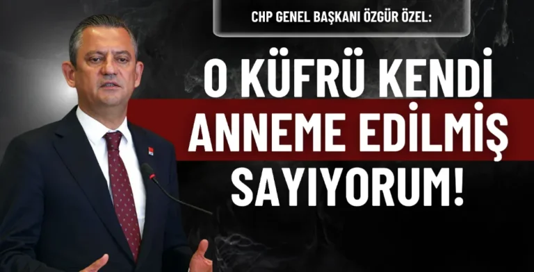 CHP Genel Başkanı Özgür Özel, Cumhurbaşkanı Erdoğan ve ailesine yönelik hakaretleri sert bir dille kınadı…