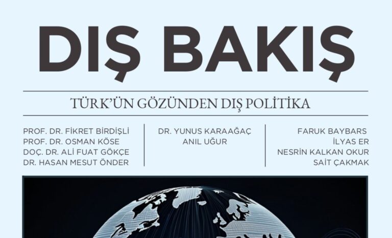 Türk Dış Politikası Araştırma Merkezi’nin (TUDPAM) ‘Dış Bakış’ dergisinin 3. sayısı yayınlandı