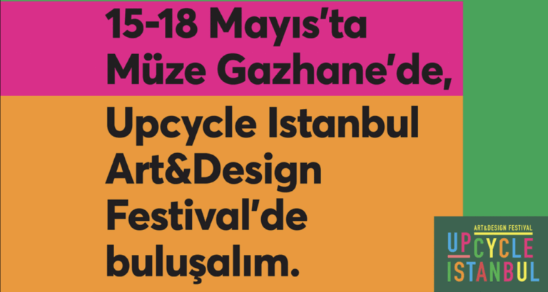 logo Upcycle İstanbul Art and Design Festival, dördüncü kez ziyaretçileriyle buluşmaya hazırlanıyor…
