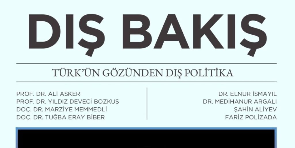 Türk Dış Politikaları Araştırma Merkezi’nin (TUDPAM) ‘Dış Bakış-Nisan 2025’ Dergisi yayımlandı…