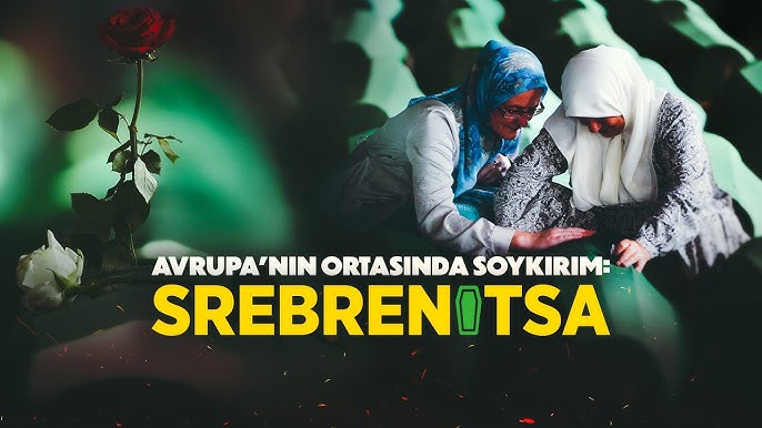 Dünya Avrupa’nın ortasındaki soykırıma sessiz kaldı: Srebrenitsa