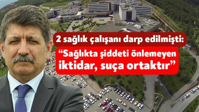 CHP Kocaeli Milletvekili Prof. Dr. Kanko, “sağlık emekçilerinin darp edilmesi, kabul edilemez bir vahşettir!”