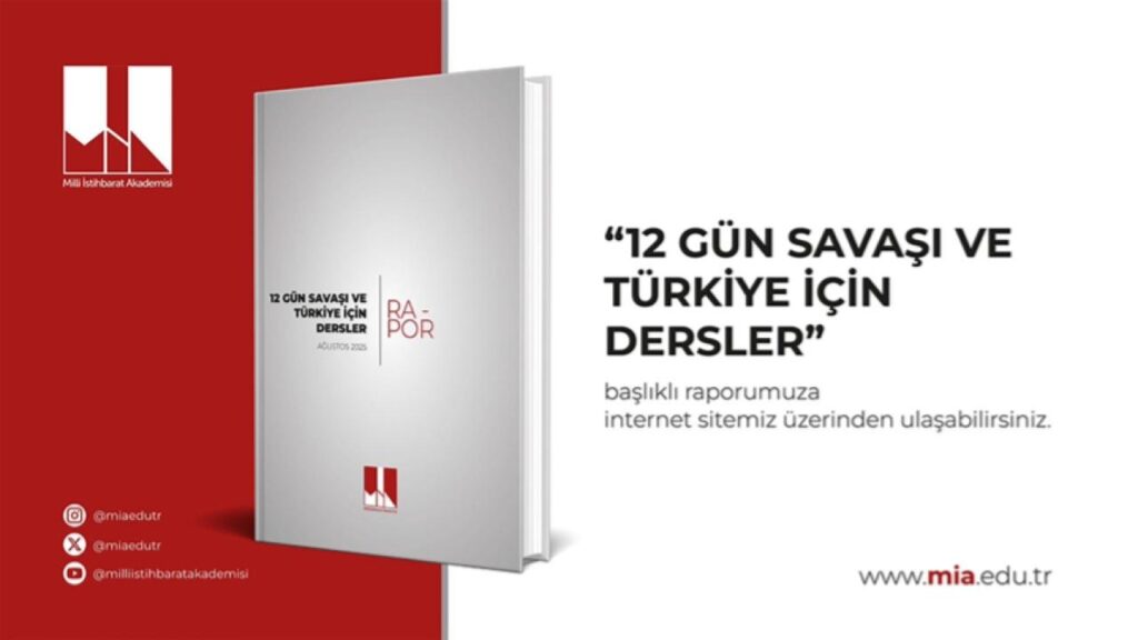 Milli İstihbarat Akademisi, İsrail ile İran arasındaki savaşı raporlaştırdı