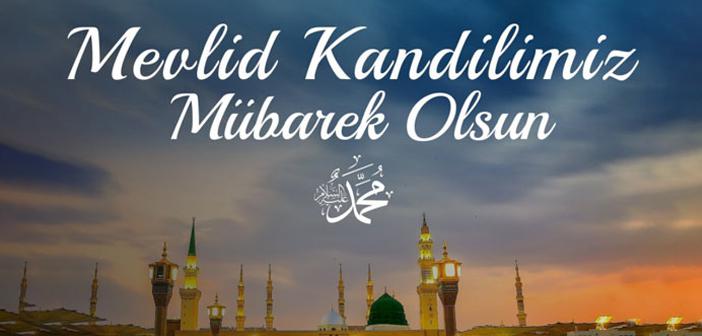 Son peygamber Hazreti Muhammed’in doğum günü olan Mevlid Kandili bu gece idrak edilecek.
