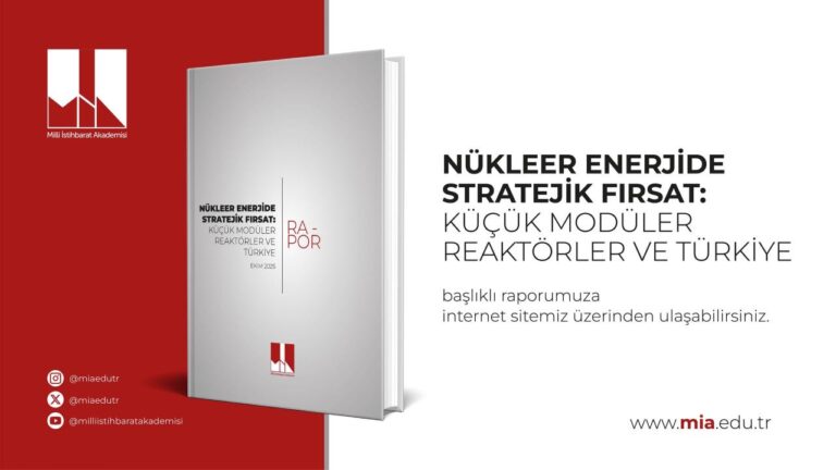 MİA, “Nükleer Enerjide Stratejik Fırsat: Küçük Modüler Reaktörler ve Türkiye” raporunu yayımladı