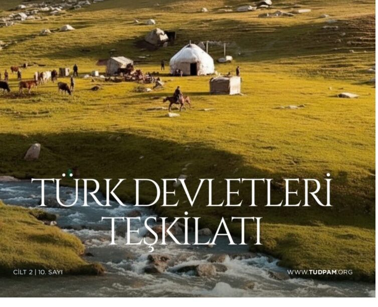 Dış Bakış Dergisinin “TÜRK DEVLETLERİ TEŞKİLATI” Özel Sayısı Yayında