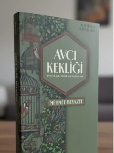 Kitap: Avcı Kekliği ‘Evveli Aşk, Ahiri Aşk Vesselam’