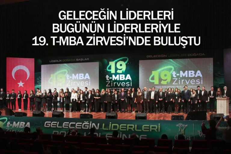Geleceğin Liderleri, Bugünün Liderleriyle 19. t-MBA Zirvesi’nde Buluştu