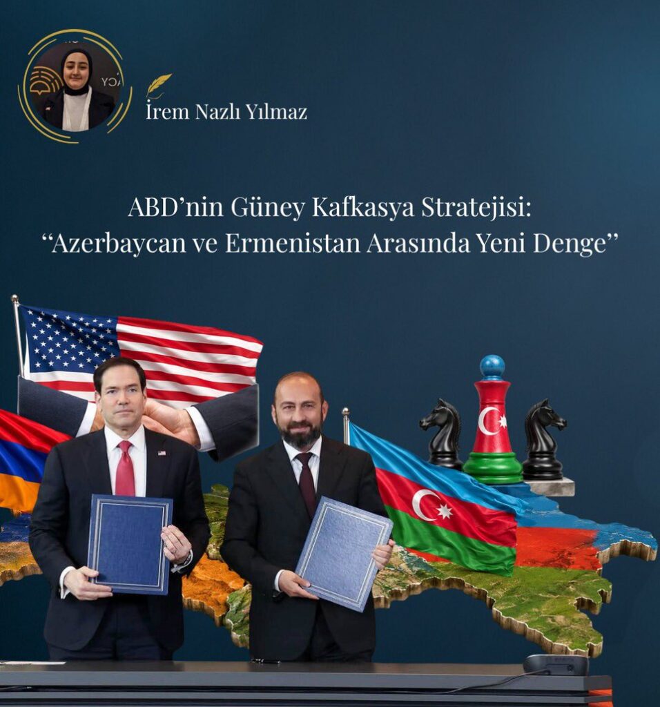 ABD’nin Güney Kafkasya Stratejisi: ‘‘Azerbaycan ve Ermenistan Arasında Yeni Denge’’